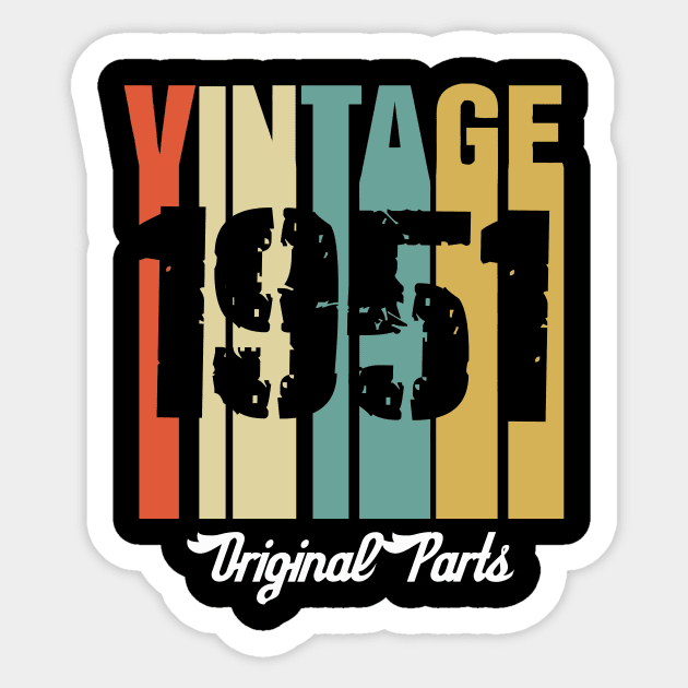 Vintage 1951 Original Parts Retro Vintage Birthday Gifts 69s Sticker by nzbworld